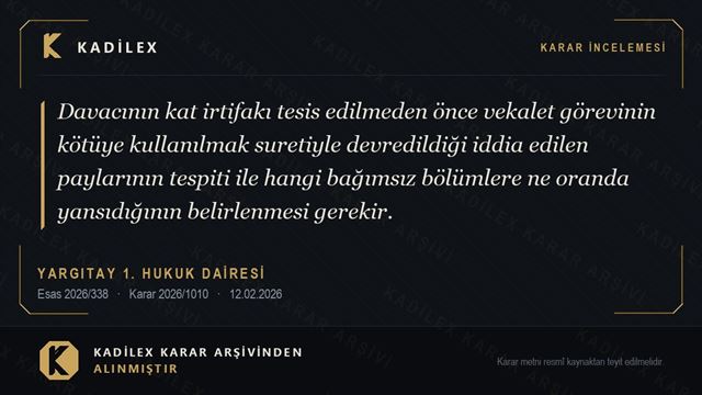 Vekalet Görevinin Kötüye Kullanılması: Ne İstenebilir?